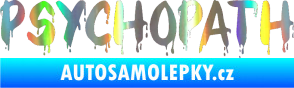 Samolepka Psychopath 002 Holografická