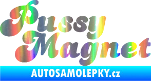 Samolepka Pussy magnet nápis Holografická