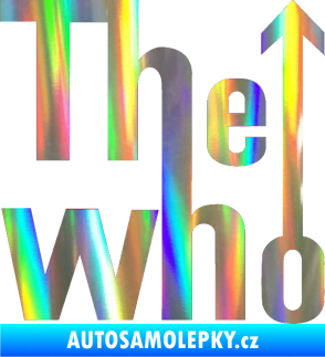 Samolepka The Who Holografická