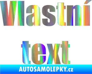Samolepka Vlastní text - Impact Holografická