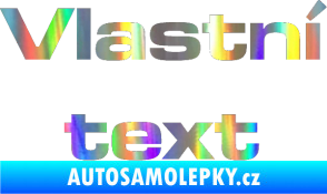 Samolepka Vlastní text - Microgramma Holografická