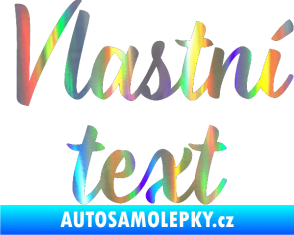 Samolepka Vlastní text - Monarda Holografická