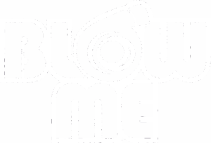 Blow me
